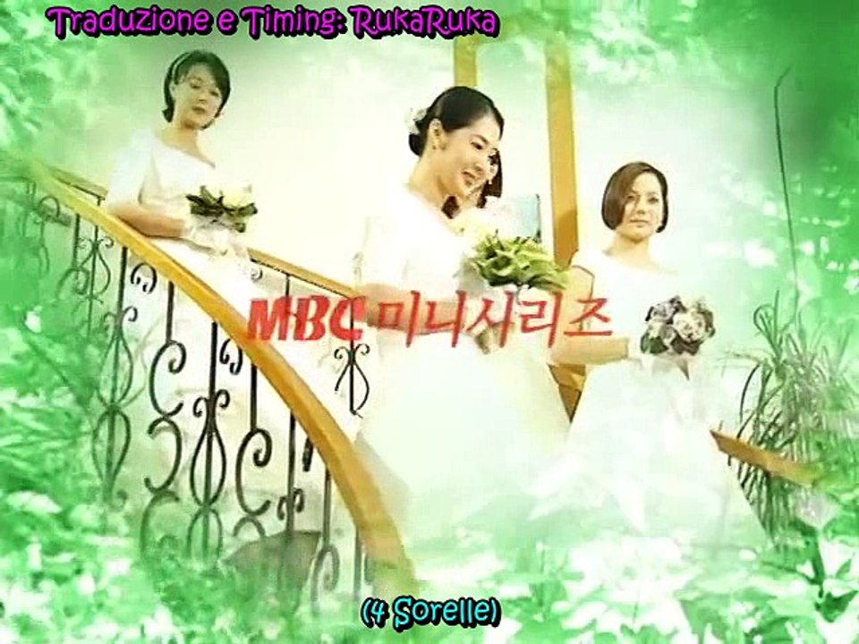 (SUB ITA) Four Sisters EP1 Jang Keun Suk