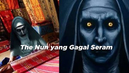 The Nun yang Gagal Seram