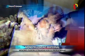 Monstruosidad maternal: menores fueron ultrajadas por su propia madre