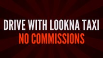 No Transaction Fees, No Commissions to Pay with Lookna TAxi