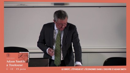 "Le droit, l’éthique et l’économie dans l’oeuvre d’Adam Smith" (Thierry PAUCHANT, Professeur à HEC Montréal et auteur du livre « Manipulés. Se libérer de la main invisible d’Adam Smith »)