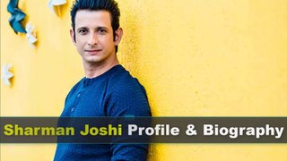 Sharman Joshi Biography | Age | Height | Wife | Net Worth and Movies
