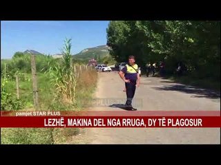 LEZHË, MAKINA DEL NGA RRUGA, DY TË PLAGOSUR
