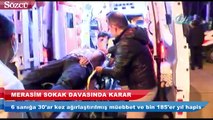 Merasim Sokak saldırısında karar çıktı