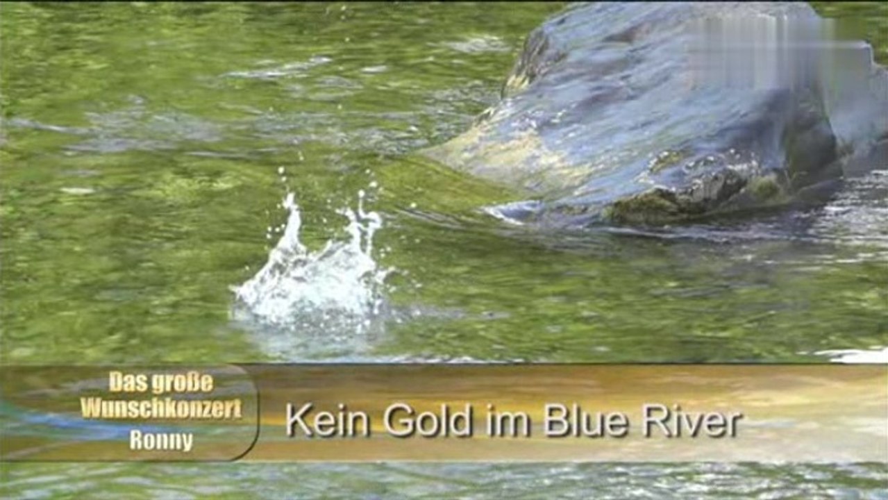 Ronny - Kein Gold im Blue River 1964