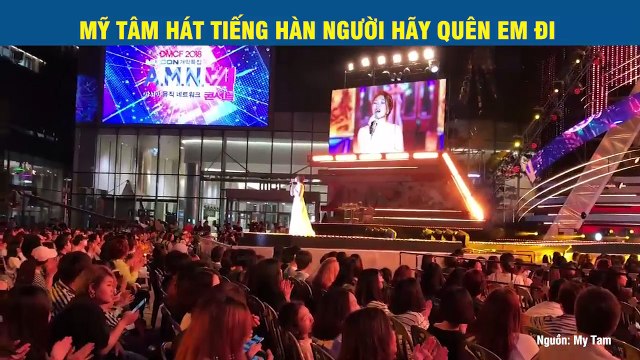 MỸ TÂM HÁT TIẾNG HÀN NGƯỜI HÃY QUÊN EM ĐI