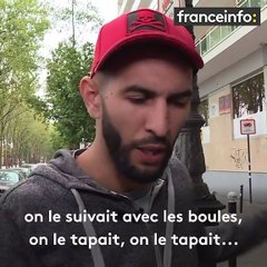 Agression au couteau à Paris : "J'ai pris mes boules de pétanque et j'ai couru vers lui", raconte un témoin