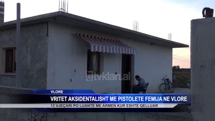 Vritet aksidentalisht me pistolete femija ne Vlore