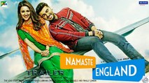 Namaste England Arjun Kapoor and Parineeti Chopra | release on 19 October, 2018