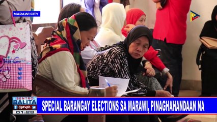 Special barangay elections sa Marawi, pinaghahandaan na