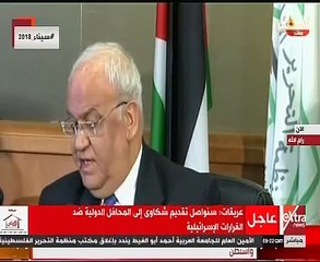 صائب عريقات يشيد بدور مصر لإنجاح عملية السلام.. ويؤكد: سنسقط صفقة القرن