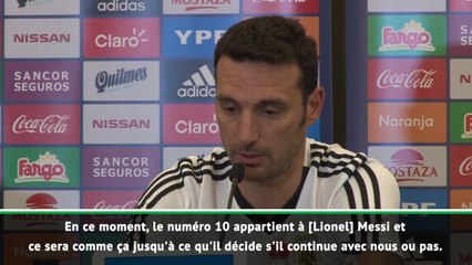 Argentine - Scaloni : "Le numéro 10 est réservé à Messi"