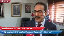 Okullarda nakit para mı kantin kartı mı