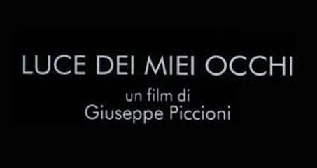 Luce dei miei occhi ITALIANO