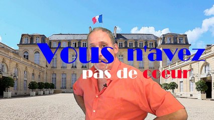 Chers Français vous n'êtes que des sans coeur