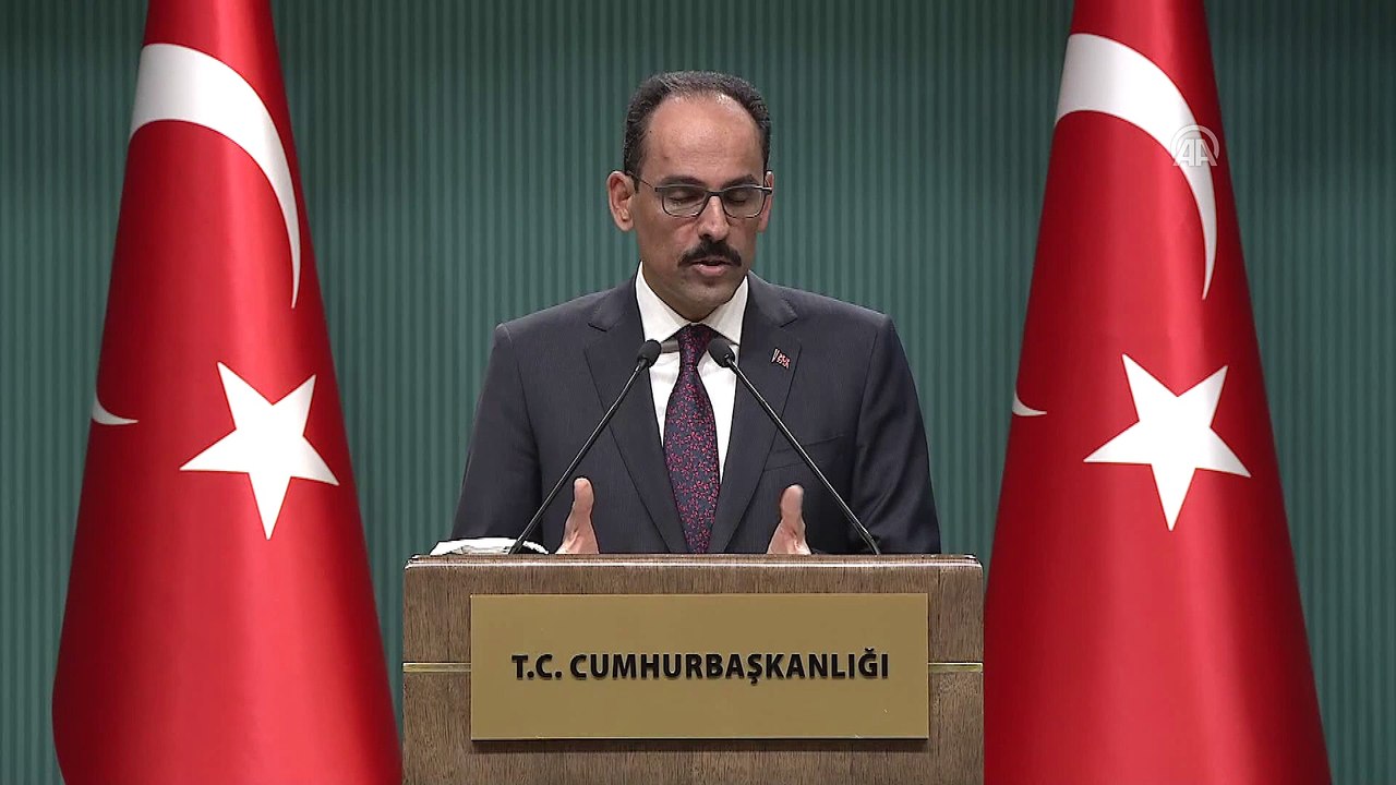 Kalın: '(İdlib) Beklentimiz bütün tarafların yapıcı katkılar sunacak şekilde bir tutum içine girmeleridir' - ANKARA