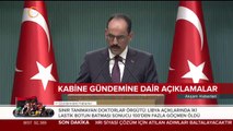 Cumhurbaşkanlığı Sözcüsü Kalın: İdlib'e saldırı çözümü baltalar