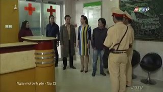 Ngày Mai Bình Yên Tập 22 Full - (Phim Việt Nam HTV9) - Ngay Mai Binh Yen Tap 22 - Ngay Mai Binh Yen Tap 23