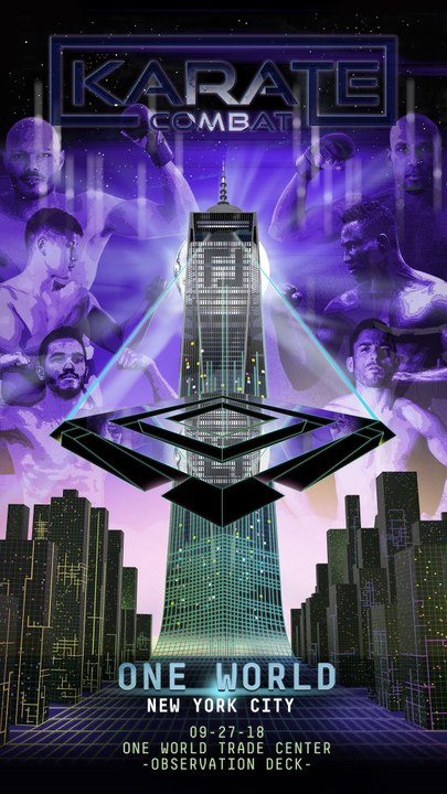KARATE COMBAT: ONE WORLD Live on Sept. 27th, 2018 - 7:30pm EDT