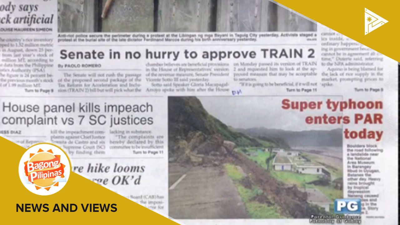 NEWS & VIEWS: Super typhoon enters PAR today; SC junk Trillanes' TRO plea; PRRD scouting for new NFA administrator; Multi-airport plan within Metro Manila