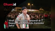 Viral! Video Ustaz Selawat di Depan Para Pemandu Karaoke Seksi