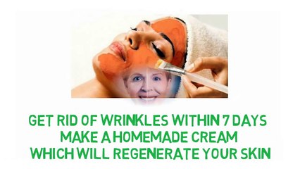 Get Rid Of Wrinkles Within 7 Days