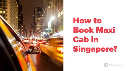 Get to know about booking Maxi cab