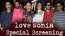 Love Sonia Special Screening | Ali Fasal, Swara Bhaskar, Freida Pinto, Anil Kapoor,  |