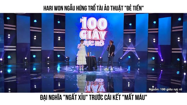 Hari Won ngẫu hứng trổ tài ảo thuật đẻ tiền Đại Nghĩa ngất xỉu trước cái kết mất máu