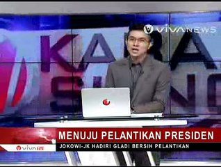 Jokowi-JK Hadiri Gladi Bersih Pelantikan
