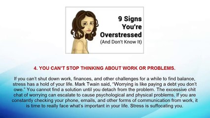 9 SIGNS YOU’RE OVERSTRESSED (AND DON’T KNOW IT)