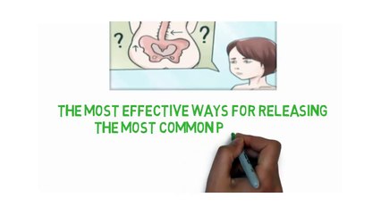 The most effective ways for releasing the most common pains from which women are suffering.