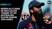 Moeen Ali claims he was called ‘Osama’ by an Australian player during 2015 ashes