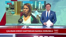 Çalınan Kredi Kartından Banka Sorumlu