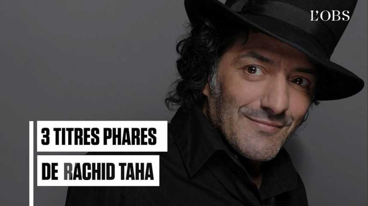 "Ya Rayah", "Barra Barra"... réécoutez trois musiques de Rachid Taha