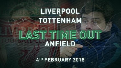 Liverpool v Tottenham - last time out
