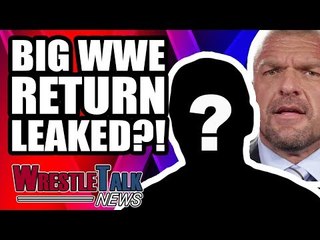 BIG WWE RETURN ROLE LEAKED?! Real Reason WWE Team REPACKAGED! | WrestleTalk News Sept. 2018