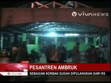 Asrama Pesantren Ambruk, Sebagian Korban Sudah Dipulangkan dari RS