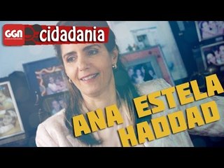 "Precisamos construir política participativa!" - Luis Nassif entrevista Ana Estela Haddad