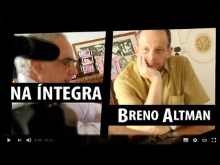 GGN NA ÍNTEGRA :: Breno Altman