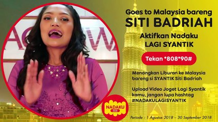 Goes To Malaysia bareng Siti Badriah #nadakulagisyantik