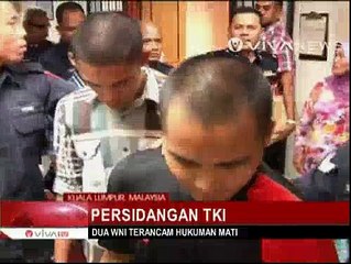 Download Video: Dua WNI di Malaysia Terancam Hukuman Mati