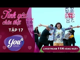 TÌNH YÊU CHÂN THẬT - FULL TẬP 17 - Phim Tình Cảm Đài Loan Cực Hay - YOUTV
