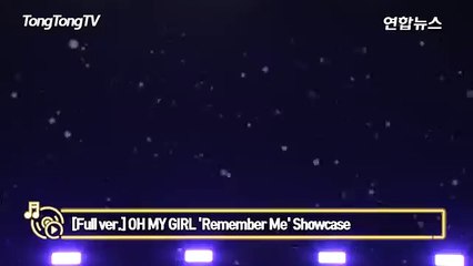 [Full ver.] OH MY GIRL 'Remember Me' Showcase (오마이걸, 불꽃놀이)_1