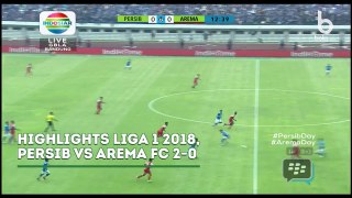 Highlights Liga 1 2018, Persib Vs Arema FC 2-0