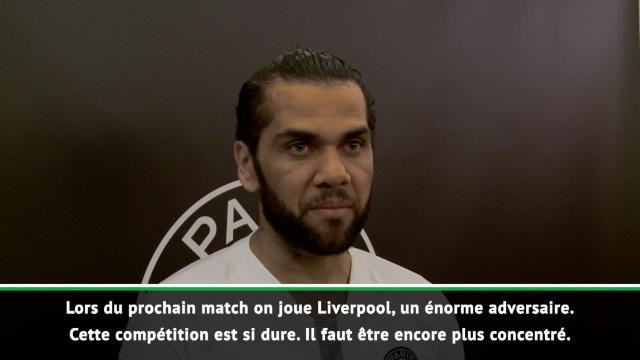 PSG - Dani Alves : ''Plus possible de se faire sortir au premier obstacle venu''