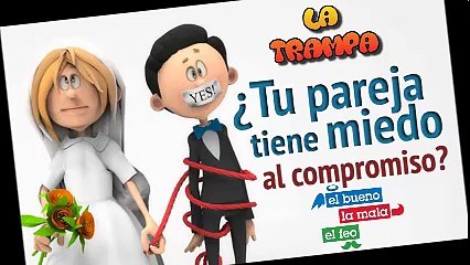 La Trampa "YA ERA CASADO" El bueno la mala y el feo