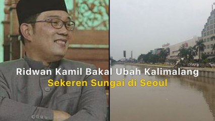 Ridwan Kamil Bakal Ubah Kalimalang Sekeren Sungai di Seoul