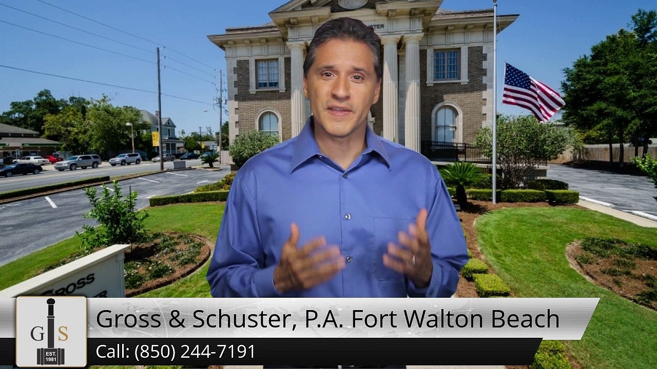Gross & Schuster, P.A. Fort Walton Beach Mary EstherAmazing5 Star Review by Sarah Herona