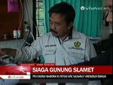 Status Gunung Slamet Masih Siaga, TNI Dirikan Posko Pemantauan